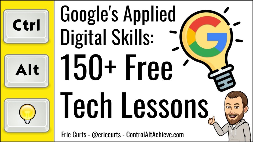 Picture of: Google’s Applied Digital Skills: Free Tech Skills Lessons for You and Your  Students