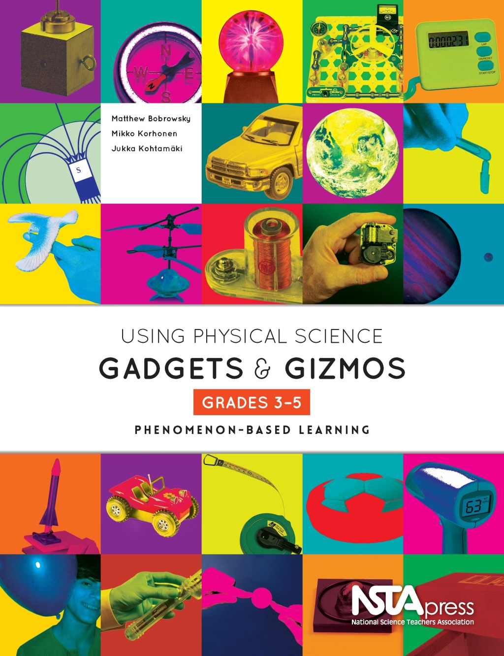 Picture of: Using Physical Science Gadgets and Gizmos, Grades -: Phenomenon